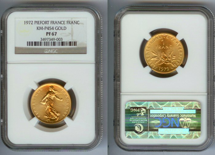 1972 GOLD FRANCE 1 FRANC NGC PROOF 67 "PIEFORT" RARE  75 MINTED!