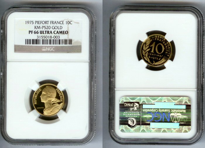 1975 GOLD FRANCE 10 CENTIME "PIEFORT" NGC PROOF 66 ULTRA CAMEO "ONLY 39 MINTED"