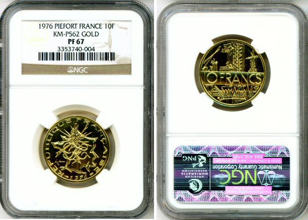 1976 GOLD FRANCE 10 FRANC NGC PROOF 67 PIEFORT 36 MINTED