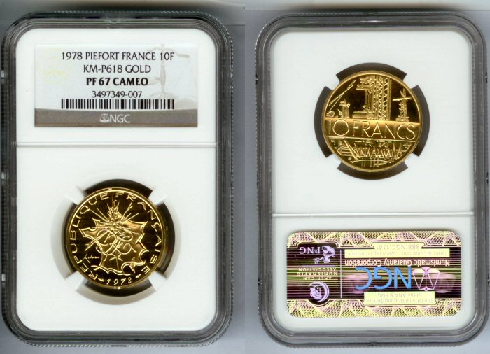 1978 GOLD FRANCE 10 FRANC "PIEFORT" NGC PROOF 67 ONLY 144 MINTED 
