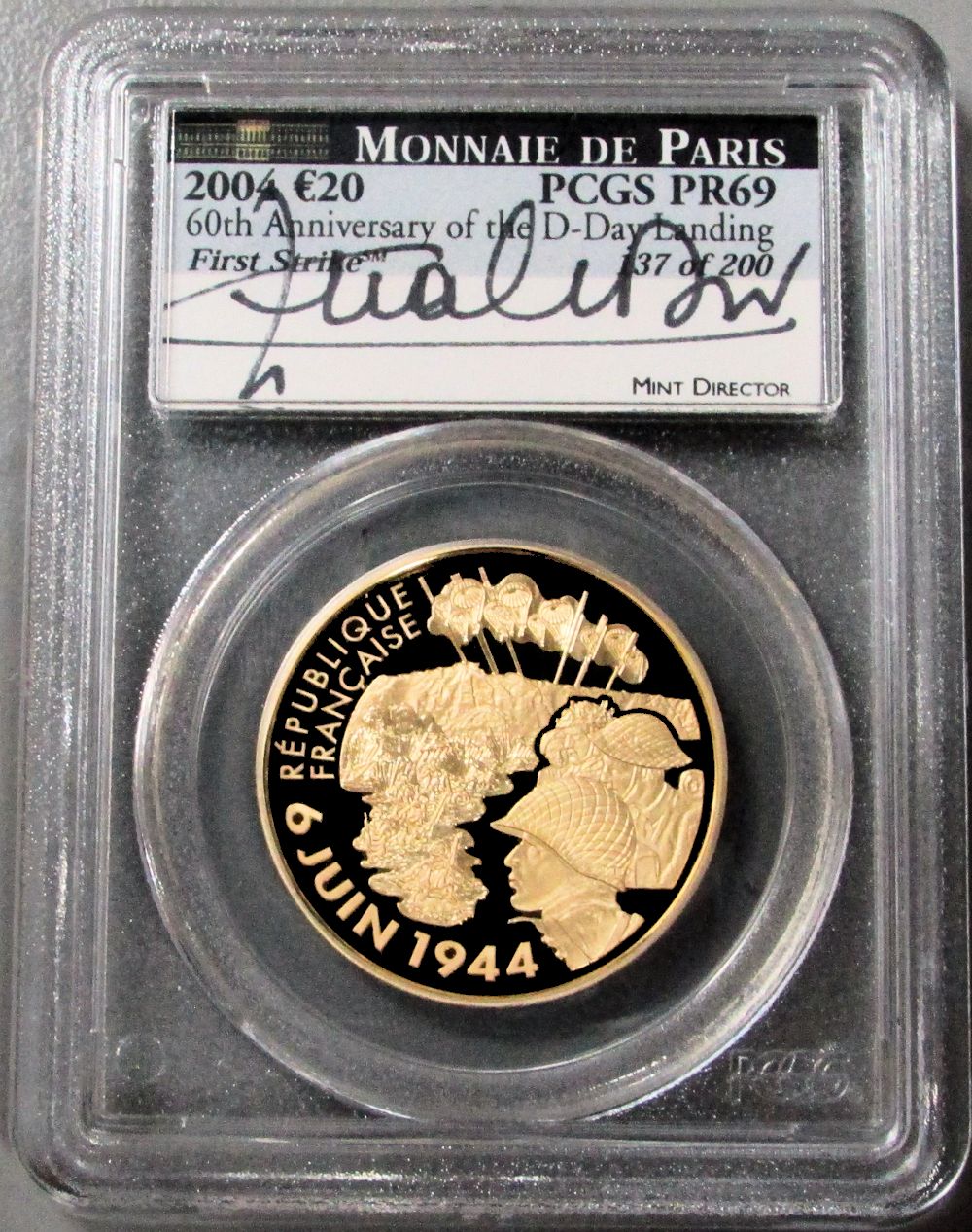 2004 GOLD FRANCE 20 EURO 60TH ANNIVERSARY D-DAY LANDING SIGNED #137 OF 200 PCGS PROOF 69 FIRST STRIKE 200 MINTED