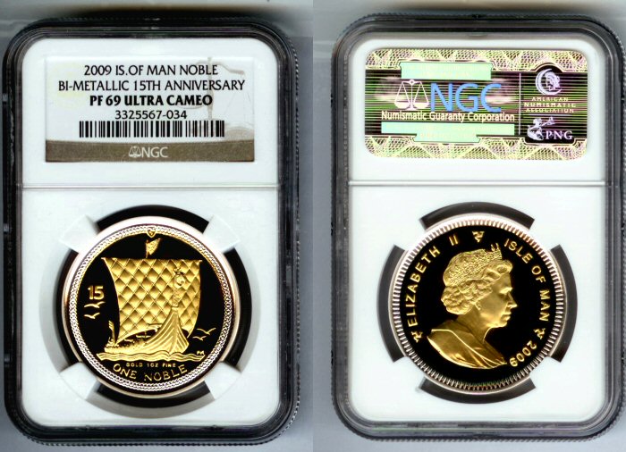 2009 BI-METALIC GOLD & SILVER ISLE OF MAN NGC PROOF 69 ULTRA CAMEO "NOBLE 15TH ANNIVERSARY"