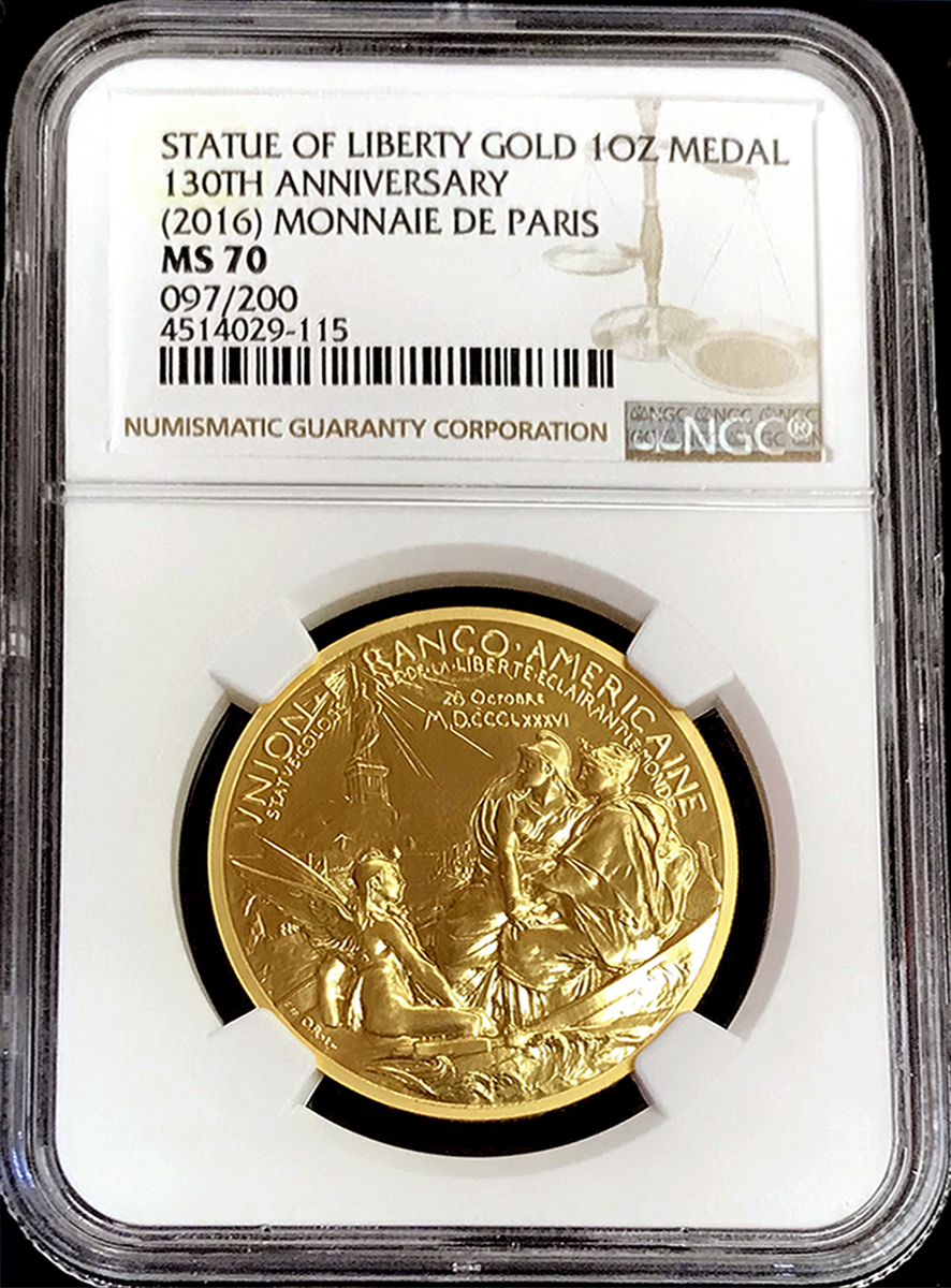 2016 GOLD MONNAIE DE PARIS STATUE OF LIBERTY 1 OZ 130TH ANNIVERSARY MEDAL NGC MINT STATE 70 200 MINTED