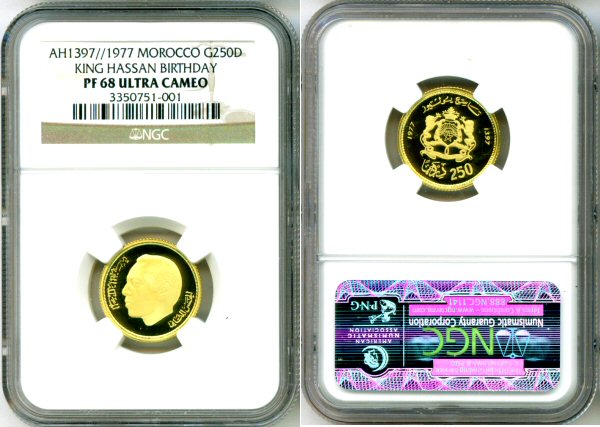 1977 // 1397 AH GOLD MOROCCO 250 DIRHAMS NGC PROOF 68 ULTRA CAMEO ONLY 800 MINTED KING HASSAN BIRTHDAY