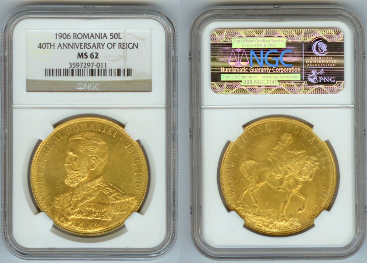 1906 GOLD ROMANIA 50 LEI NGC MINT STATE 62, 40th ANNIVERSARY OF REIGN