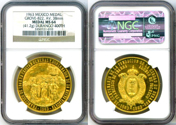 1963 GOLD MEXICO 50 PESO MEDAL NGC MINT STATE 64 FOUNDING OF DURANGO