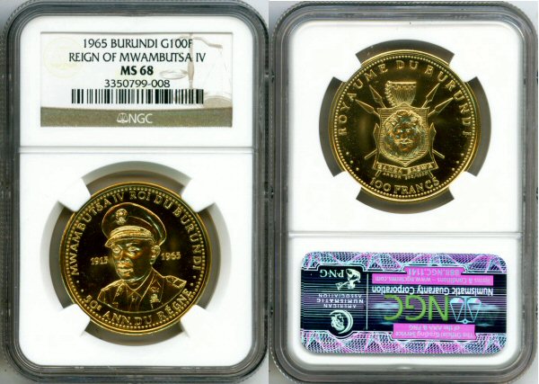 1965 GOLD BURUNDI 100 FRANCS NGC MINT STATE 68 "5TH ANNIVERSARY - REIGN OF MWAMBUTSA IV"