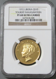 1972 GOLD LIBERIA $10 PROOF TOLBERT INAUGURATION NGC PR 68 ULTRA CAMEO 100 MINTED