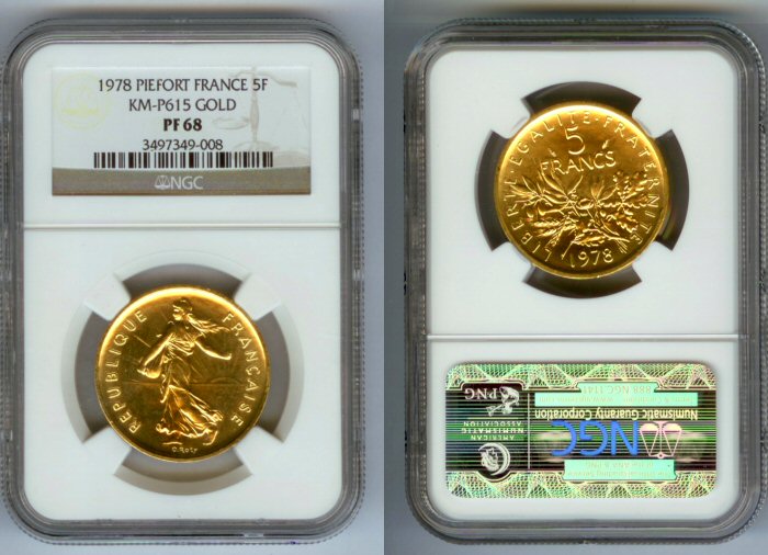 1978 GOLD FRANCE 5 FRANCS NGC PROOF 68 PIEFORT" RARE 143 MINTED"