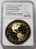 1978 FDC GOLD PANAMA 500 BALBOA NGC PROOF 70  ULTRA CAMEO ANNIVERSARY OF  ORGANIZATION OF AMERICA STATES "FIRST DAY MINTED"