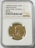 1980 GOLD PANAMA 150 BALBOA BOLIVAR NGC MINT STATE 70  "DEATH OF SIMON BOLIVAR" ONLY 169 MINTED