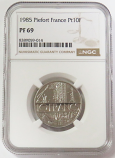 1985 PLATINUM 5 MINTED PIEFORT FRANCE 10 FRANCS NGC PROOF 69