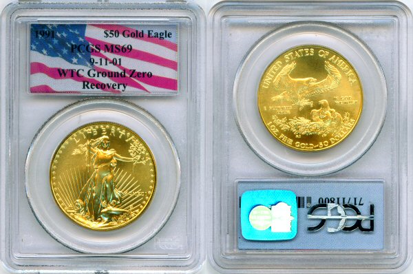 1991 GOLD $50 EAGLE WTC GROUND ZERO RECOVERY PCGS MS69