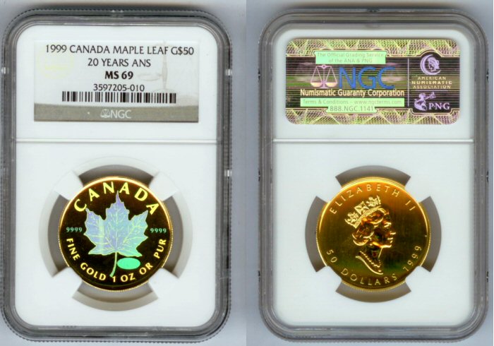 1999 GOLD CANADA $50 HOLOGRAM NGC SPECIMEN PROOF 69 ONLY 500 MINTED " "20 YEARS ANS" PRIVY MARK CELEBRATING THE 20TH ANNIVERSARY OF THE MAPLE LEAF PROGRAM"
