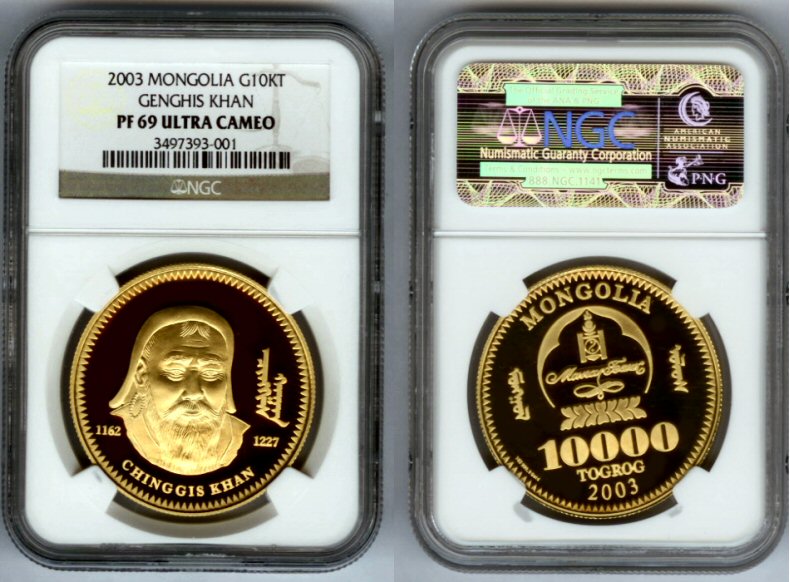 2003 GOLD MONGOLIA 10,000 TOGROG NGC PROOF 69 ULTRA CAMEO "GENGHIS KHAN"