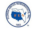 Florida United Numismatists, Inc. | Member Since 1972